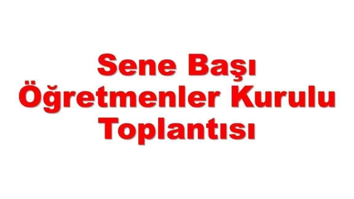 2025-2026 Eğitim Öğretim Yılı Senebaşı Öğretmenler Kurulu Toplantısı